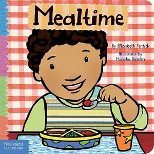 Mealtime by Elizabeth Verdick