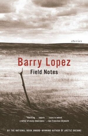 Field Notes: The Grace Note of the Canyon Wren by Barry Lopez