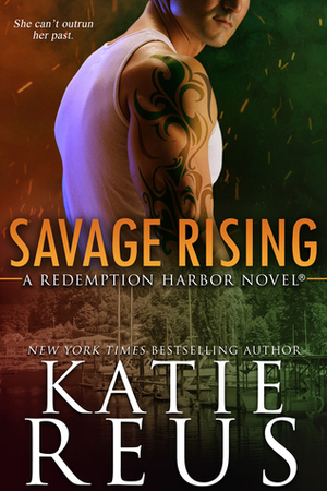 Savage Rising by Katie Reus