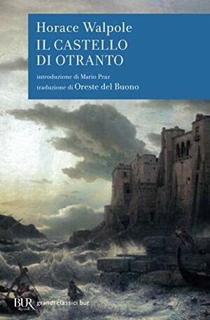 Il castello di Otranto by Oreste del Buono, Horace Walpole