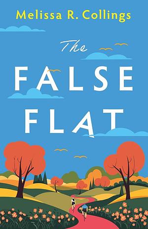 The False Flat by Melissa Collings