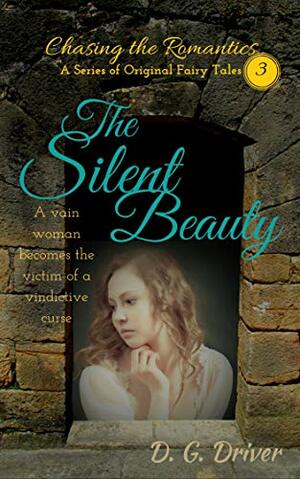 The Silent Beauty by D.G. Driver