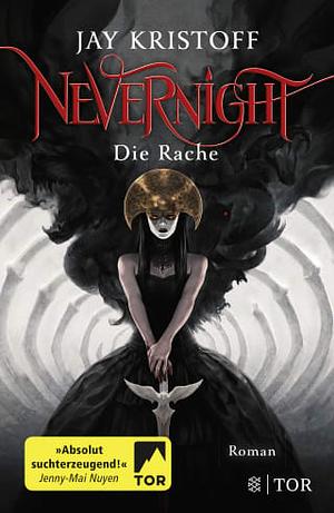 Nevernight - Die Rache by Jay Kristoff