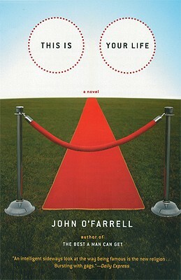 This Is Your Life by John O'Farrell