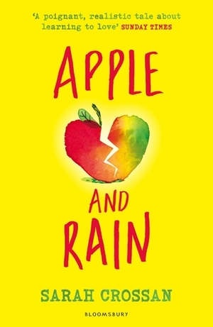 Apple and Rain by Sarah Crossan