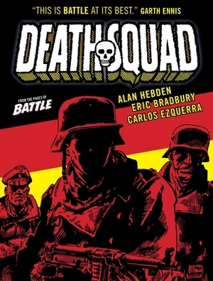 Death Squad by Eric Bradbury, Carlos Ezquerra, Alan Hebden