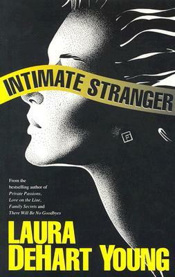 Intimate Stranger by Laura Dehart Young