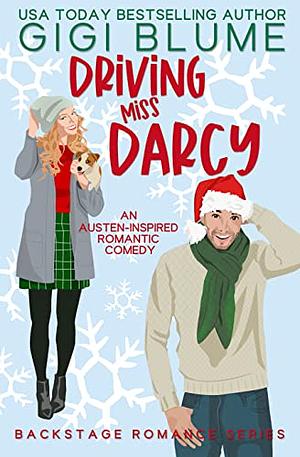 Driving Miss Darcy: Pemberley For Christmas by Gigi Blume