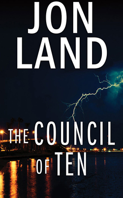 The Council of Ten by Jon Land
