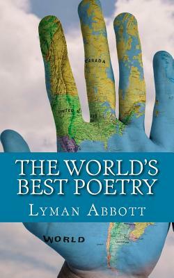 The World's Best Poetry: Sorrow and Consolation by Lyman Abbott