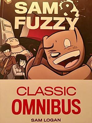 Sam & Fuzzy Classic Omnibus by Sam Logan