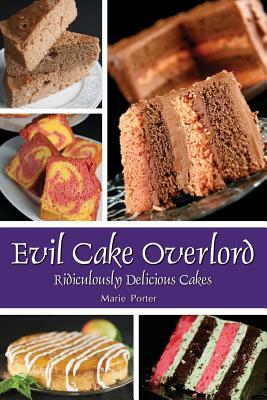 Evil Cake Overlord by Marie Porter