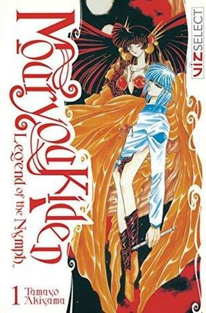 Mouryou Kiden: Legend of the Nymph, Vol. 1 by Tamayo Akiyama