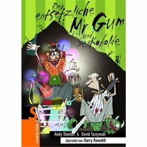 Der entsetzliche Mr Gum und die Kobolde by Harry Rowohlt, Andy Stanton