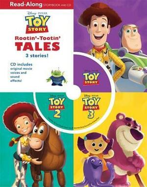 Rootin'-Tootin' Tales: 3-in-1: Toy Story, Toy Story 2 & Toy Story 3 (Read-Along Storybook and CD) by The Walt Disney Company, Wendy Loggia