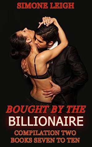 The Master Series. Box Set Two. Books 7 to 10: Bought by the Billionaire by Simone Leigh