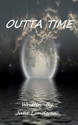 Outta Time by June Lundgren
