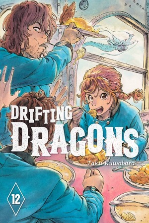 Drifting Dragons, Volume 12 by Taku Kuwabara