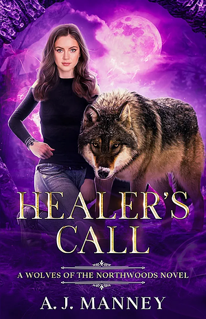 Healer's Call by A.J. Manney