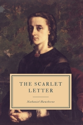 The Scarlet Letter by Nathaniel Hawthorne