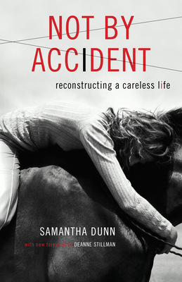 Not by Accident by Samantha Dunn