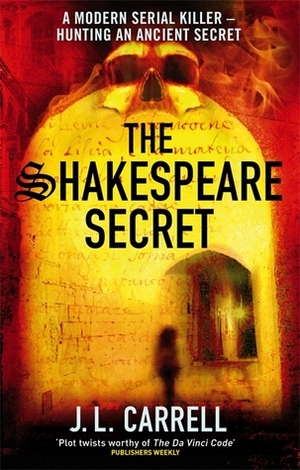 The Shakespeare Secret by Jennifer Lee Carrell