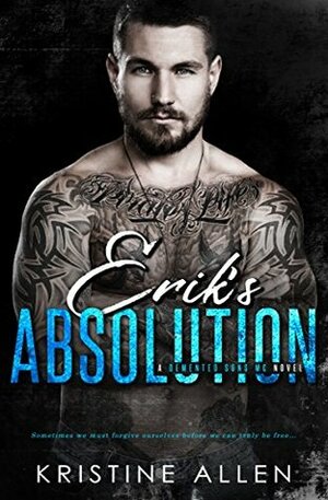 Erik's Absolution by Kristine Allen