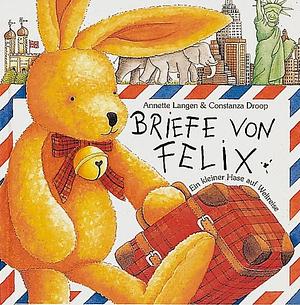 Briefe von Felix by Annette Langen