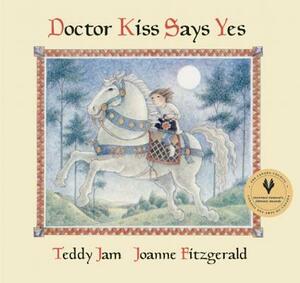 Doctor Kiss Says Yes by Teddy Jam