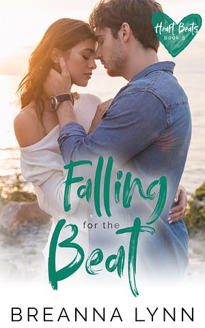 Falling for the Beat by Breanna Lynn