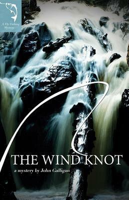 The Wind Knot by John Galligan