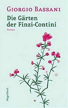Die Gärten der Finzi-Contini by Giorgio Bassani