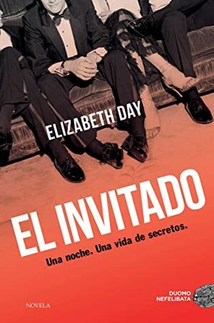 El invitado by Begoña Prat Rojo, Elizabeth Day