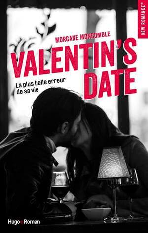 Valentin's Date by Morgane Moncomble