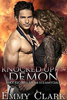 Knocked Up by the Demon by Emmy Clark