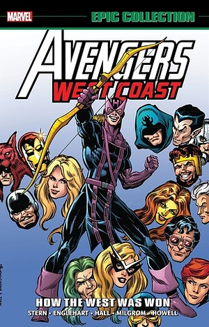 Avengers West Coast Epic Collection Vol. 1: How The West Was Won by Roger Stern