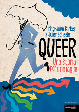 Queer. Una storia per immagini by Meg-John Barker