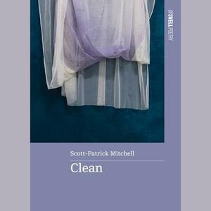 Clean by Scott-Patrick Mitchell