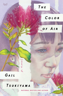 The Color of Air by Gail Tsukiyama