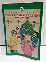 The Christmas Revolution by Barbara Cohen, Diane deGroat