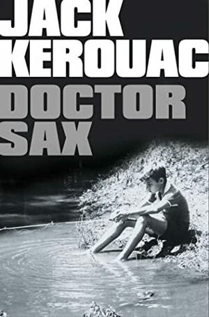 Doctor Sax by Jack Kerouac