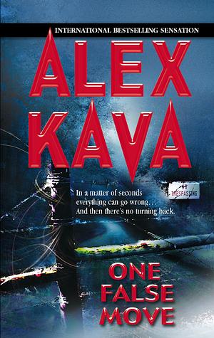 One False Move by Alex Kava