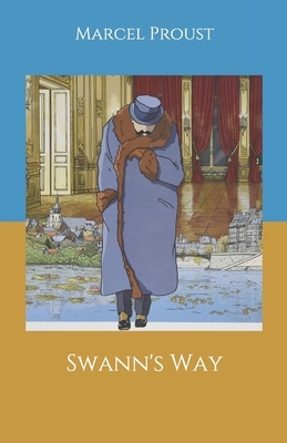 Swann's Way by Marcel Proust