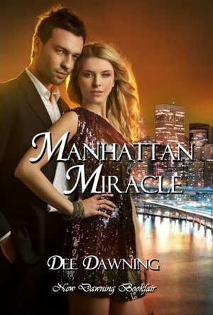 Manhattan Miracle by Dee Dawning