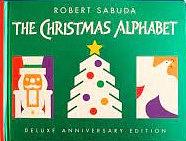 The Christmas Alphabet by Robert Sabuda