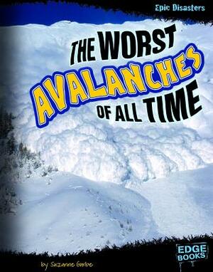 The Worst Avalanches of All Time by Suzanne Garbe