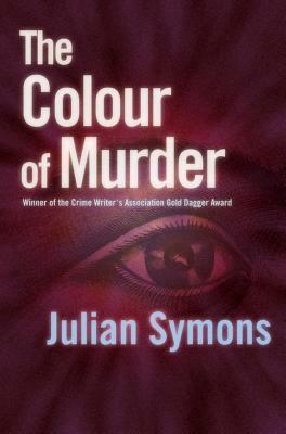 The Colour of Murder by Julian Symons