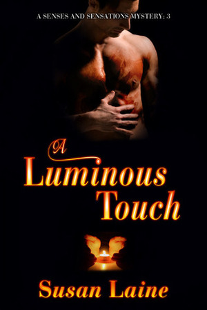 A Luminous Touch by Susan Laine