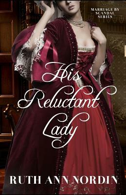 His Reluctant Lady by Ruth Ann Nordin