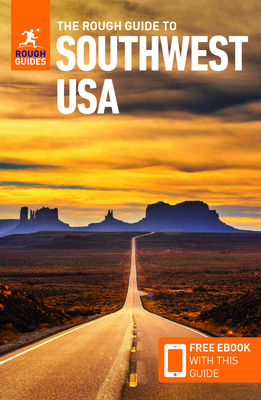 The Rough Guide to Southwest USA (Travel Guide with Free Ebook) by Rough Guides